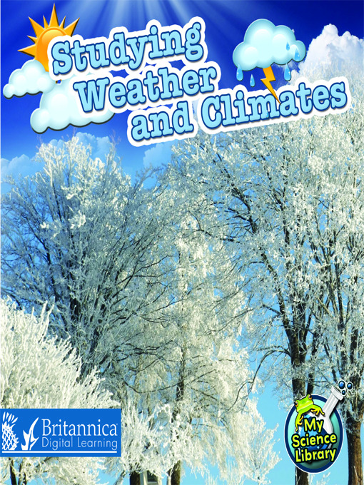 Title details for Studying Weather and Climates by Conrad J. Storad - Available